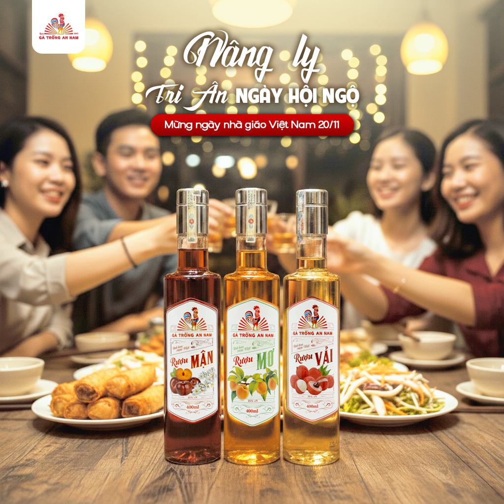 Nâng ly tri ân ngày hội ngộ - Rượu Gà Trống An Nam mừng ngày Nhà giáo Việt Nam 20/11